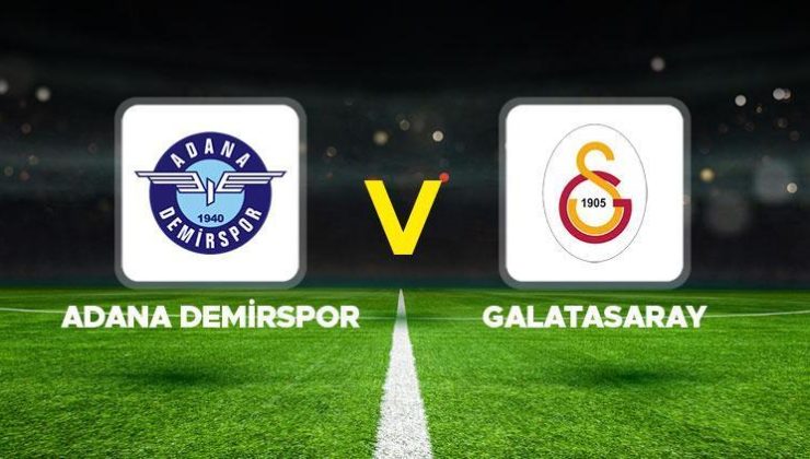 Canlı anlatım: Adana Demirspor Galatasaray maçı