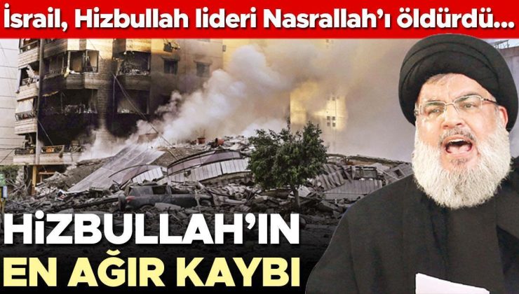 85 sığınak delen bomba! İsrail, Hizbullah lideri Nasrallah’ı öldürdü