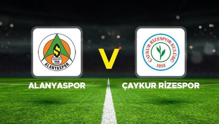 Alanyaspor Çaykur Rizespor maçı ne zaman saat kaçta hangi kanalda?