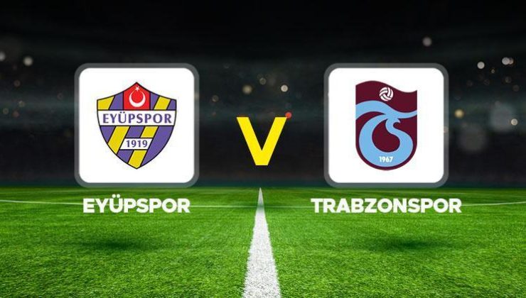 Eyüpspor – Trabzonspor maçı canlı yayın bilgisi! Eyüpspor – Trabzonspor maçı ne zaman, hangi kanalda, saat kaçta? Süper Lig’de 4. Hafta!