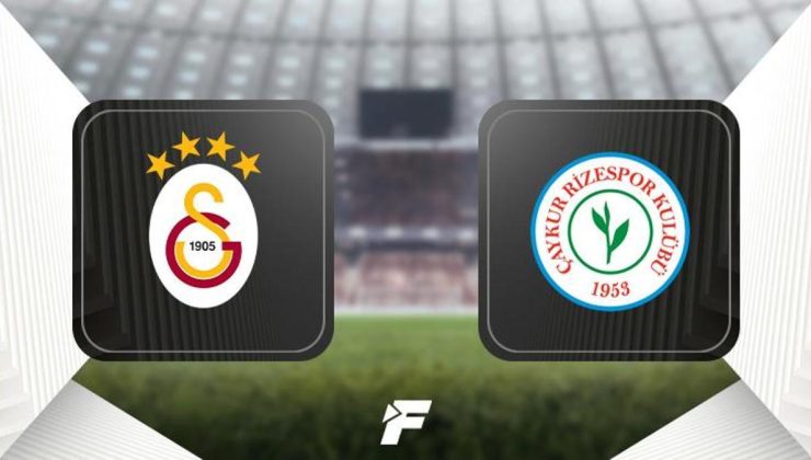 Galatasaray-Çaykur Rizespor maçı öncesi son dakika