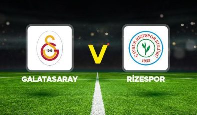 Galatasaray Çaykur Rizespor maçı ne zaman, saat kaçta, hangi kanalda? İlk 11’ler belli oldu