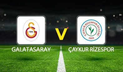 Galatasaray Çaykur Rizespor maçı ne zaman, saat kaçta, hangi kanalda? Süper Lig Galatasaray – Rizespor maç kadrosu