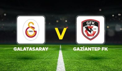 Galatasaray Gaziantep FK maçı ne zaman saat kaçta hangi kanalda? Muhtemel 11’ler