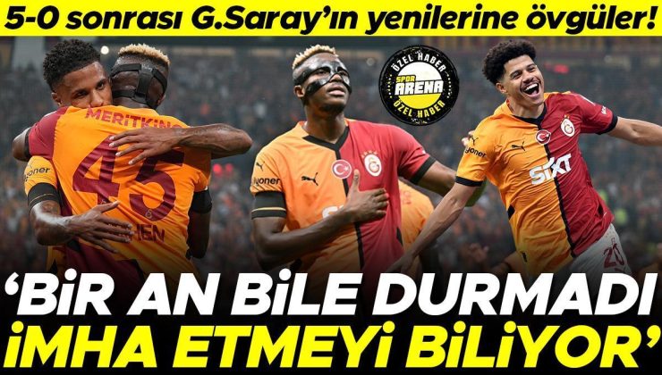 Galatasaray’ın 5-0’lık galibiyeti sonrası yeni transferlere övgü: ‘Bir an bile durmadı, imha etmeyi biliyor’