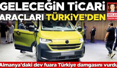 Geleceğin ticari araçları Türkiye’den