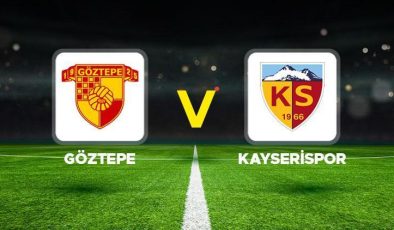 Göztepe-Kayserispor maçı ne zaman, saat kaçta ve hangi kanalda? Süper Lig Göztepe Kayserispor muhtemel 11’ler