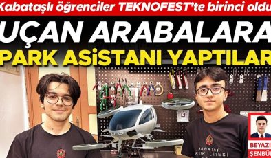 Kabataşlı öğrenciler TEKNOFEST’te birinci oldu: Uçan arabalara park asistanı yaptılar