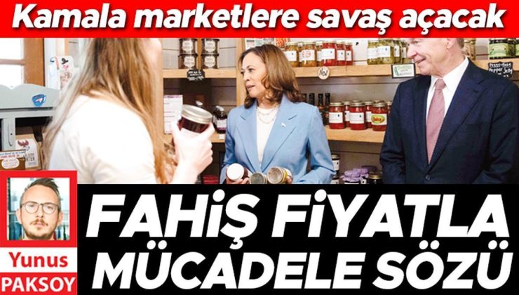 Kamala marketlere savaş açacak: Fahiş fiyatla mücadele sözü