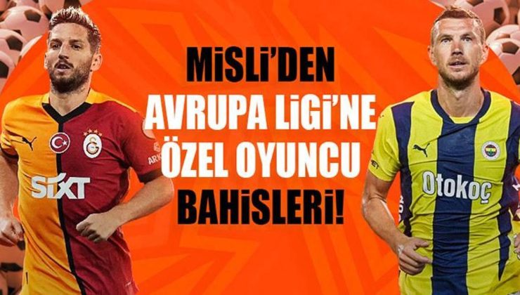 Misli’den UEFA Avrupa Ligi’ne özel oyuncu bahisleri! Mertens ve Dzeko öne çıkıyor…