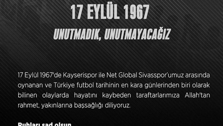 Sivasspor, 57 yıllık trajediyi unutmadı: 'Ruhları şad olsun…'