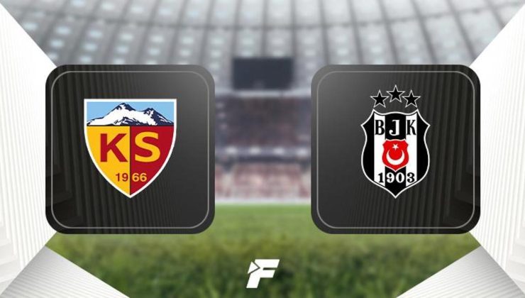 CANLI |                    Kayserispor-Beşiktaş maçı ne zaman, saat kaçta, hangi kanalda? (Muhtemel 11'ler)