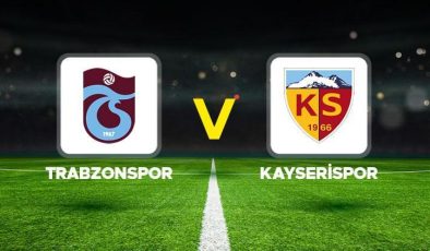 Trabzonspor Kayserispor maçı ne zaman, hangi kanalda? Ertelenen Trabzonspor Kayserispor saat kaçta? İlk 11’ler belli oldu