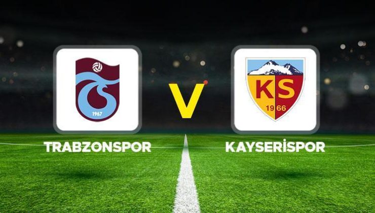 Trabzonspor Kayserispor maçı ne zaman, hangi kanalda? Ertelenen Trabzonspor Kayserispor saat kaçta? İlk 11’ler belli oldu