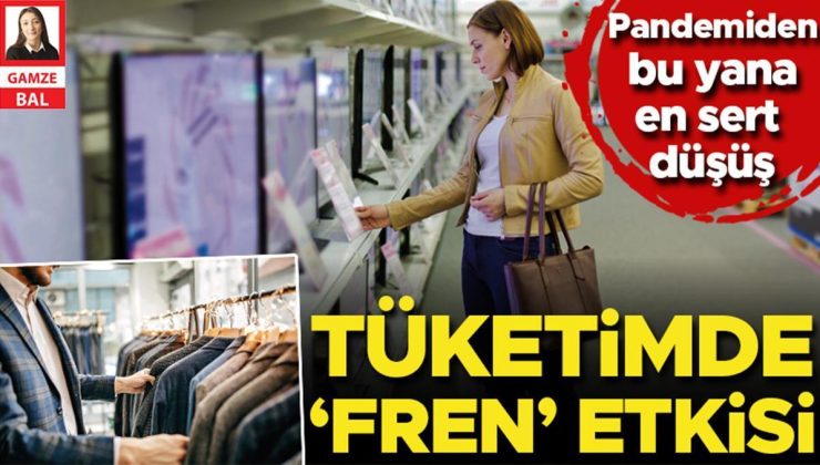 Tüketimde ‘fren’ etkisi