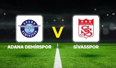 Adana Demirspor-Sivasspor maçı ne zaman, saat kaçta ve hangi kanalda? Süper Lig Adana Demirspor Sivasspor maçı canlı izle