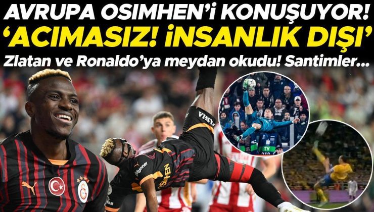 Avrupa Victor Osimhen’i konuşuyor: ‘Acımasızlık, insanlık dışı’ | Zlatan Ibrahimovic ve Cristiano Ronaldo’ya meydan okudu…