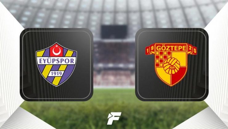 Eyüpspor-Göztepe maçı (CANLI)