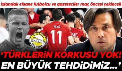 İzlanda cephesi kritik maç öncesi çekinceli: ‘Türklerin korkusu yok, en büyük tehdidimiz…’