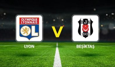 LYON BEŞİKTAŞ MAÇI CANLI YAYIN || UEFA Avrupa Ligi Lyon Beşiktaş maçı saat kaçta, hangi kanalda? Muhtemel 11’ler belli oldu!