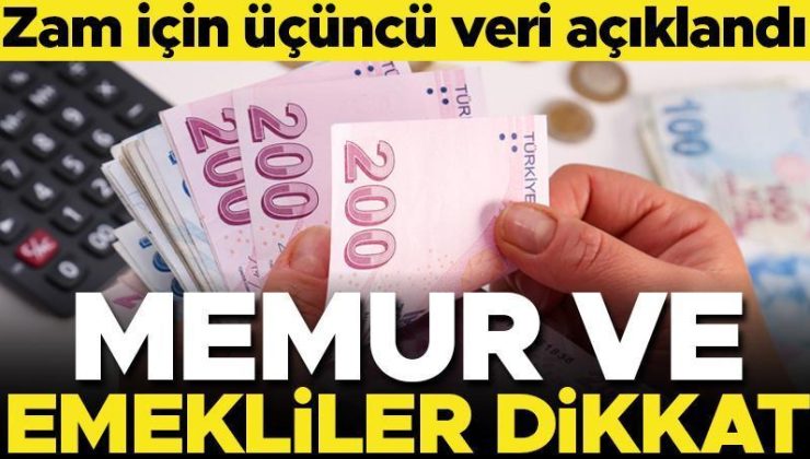 Memur ve emekliler dikkat! Zam için üçüncü veri açıklandı