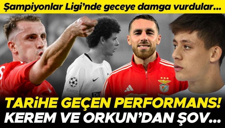 Milli yıldızlardan Şampiyonlar Ligi’nde geceye damga vuran performans! Kerem Aktürkoğlu ve Orkun Kökçü parmak ısırttı, tarihe geçti | Arda Güler ve Erencan…