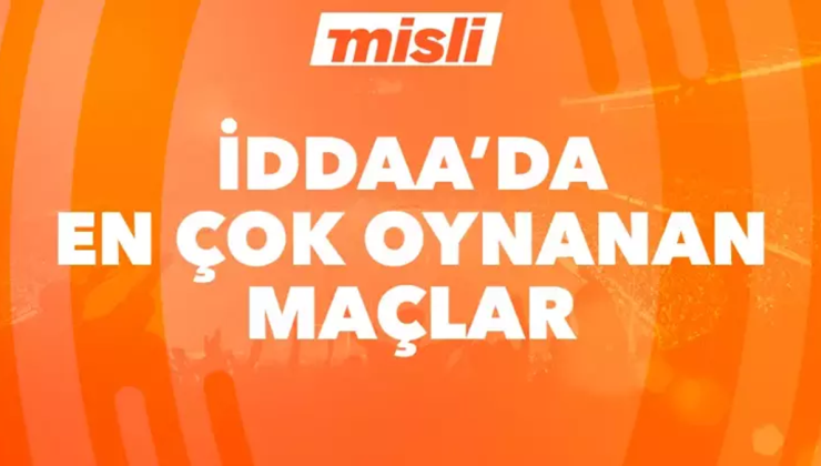 Misli’de günün en çok oynanan maçları