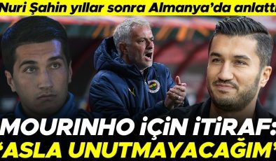 Nuri Şahin’den Jose Mourinho itirafı: Asla unutmayacağım