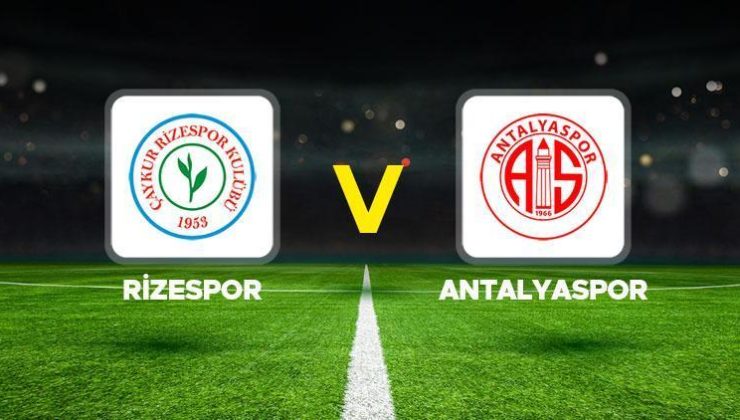 Rizespor-Antalyaspor maçı canlı izleme ekranı | Süper Lig Rizespor Antalyaspor maçı ne zaman, saat kaçta, hangi kanalda?