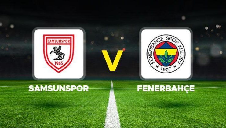 Samsunspor – Fenerbahçe maçı ne zaman, hangi kanalda, saat kaçta? Süper Lig 9. Hafta Samsunspor – Fenerbahçe muhtemel 11’leri!