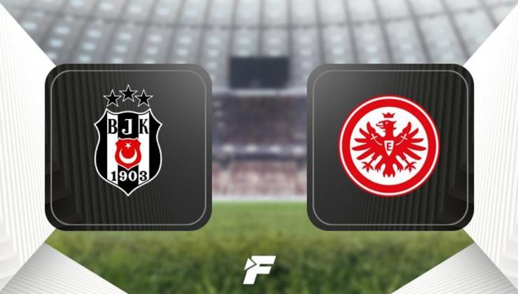 CANLI |                    Beşiktaş – Eintracht Frankfurt maçı ne zaman, saat kaçta, hangi kanalda? (Muhtemel 11'ler)