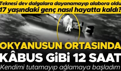 Teknesi dev dalgalara dayanamayıp alabora oldu! Okyanusun ortasında kâbus gibi geçen 12 saat… ‘Sakin sakin cevap verince kendimi tutamayıp ağlamaya başladım’