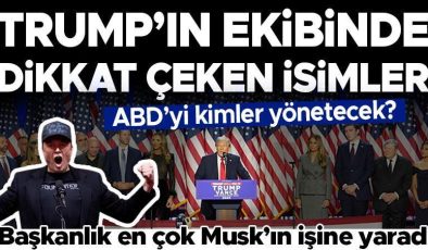 ABD’yi hangi ekip yönetecek: İşte Trump’ın kabinesinde olması beklenen isimler! Elon Musk için her şey yeni başlıyor…