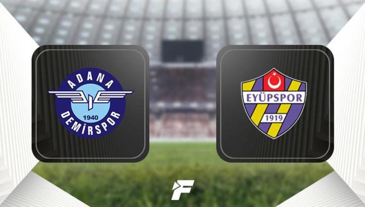 Adana Demirspor-Eyüpspor maçı (CANLI)