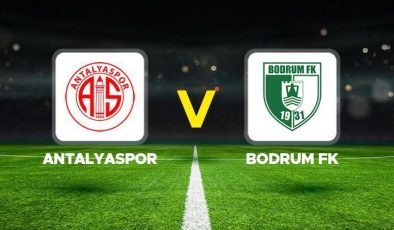 Antalyaspor Bodrum FK maçı ne zaman saat kaçta hangi kanalda?