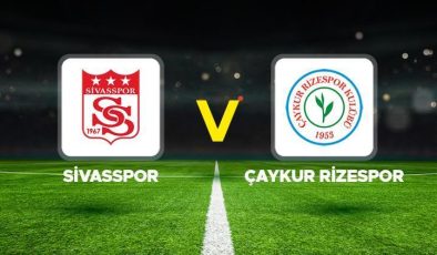 Canlı Anlatım: Sivasspor – Rizespor maçı