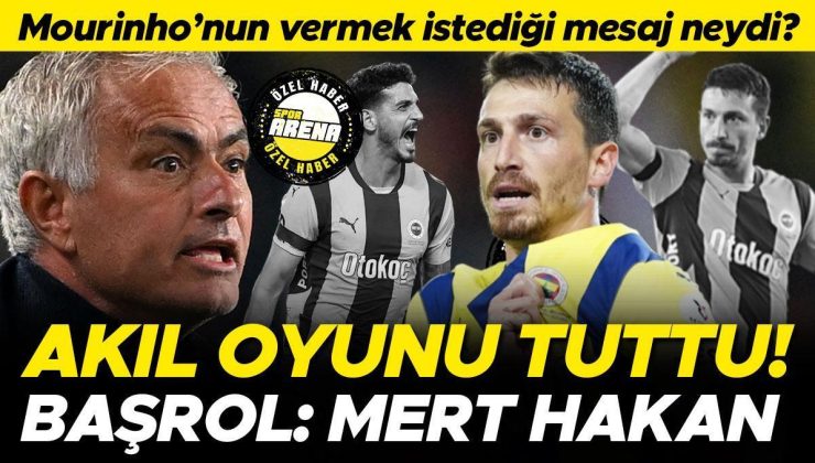 Fenerbahçe’de Jose Mourinho’nun reaksiyon planı tuttu! Akıl oyununun başrolü: Mert Hakan Yandaş!