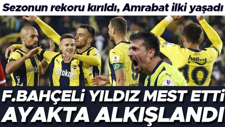 Fenerbahçeli yıldız mest etti, taraftar ayakta alkışladı! Sezon rekoru kırıldı, Amrabat bir ilki yaşadı