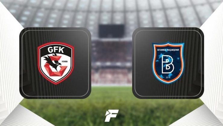 Gaziantep FK-Başakşehir maçı ne zaman, saat kaçta, hangi kanalda? (Muhtemel 11'ler)