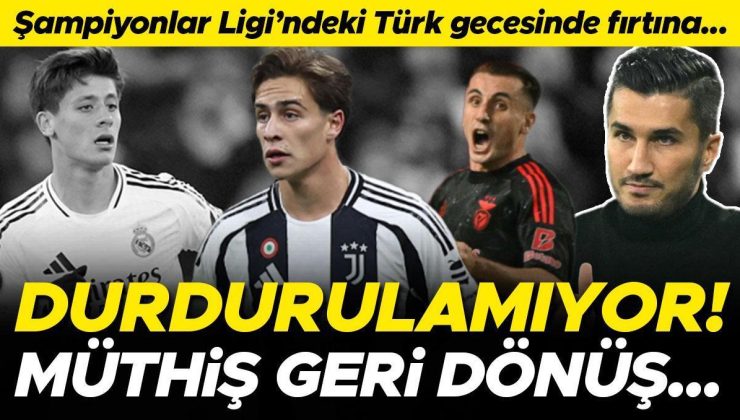 Şampiyonlar Ligi’ndeki Türk gecesi dopdolu! Arda Güler, Kerem, Orkun, Kenan, Erencan ve Nuri Şahin: 27 gol, müthiş geri dönüş…