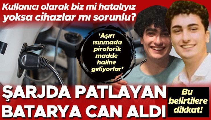 Şarjda patlayan batarya can aldı! Kullanıcı olarak biz mi hatalıyız yoksa cihazlar mı sorunlu? | ‘Aşırı ısınmışsa piroforik madde haline geliyor’