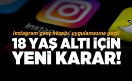 SON DAKİKA INSTAGRAM HABERLERİ: 18 Yaş altı instagram kullanamayacak mı, nasıl kullanacak? Instagram “Genç hesapları” ne demek?