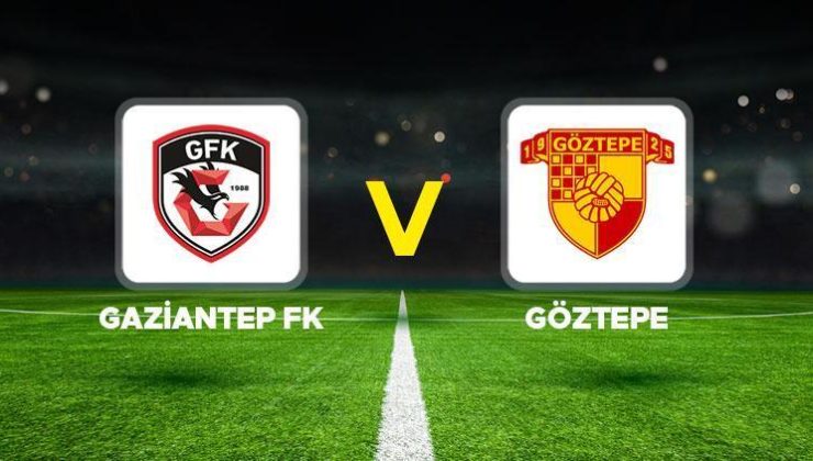 SÜPER LİG 11. HAFTA: Gaziantep FK-Göztepe maçı ne zaman, saat kaçta, hangi kanalda?