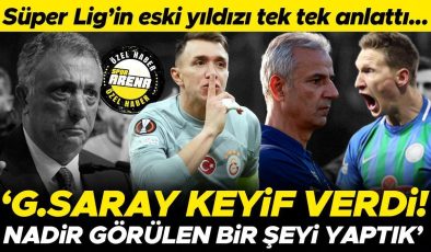 Süper Lig’in eski yıldızı tek tek anlattı: Galatasaray keyif vermişti | Nadir görülen bir şeydi | Beşiktaş beni istedi ama…