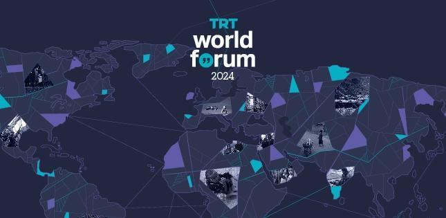 TRT World Forum 2024 İstanbul’da başlıyor